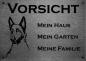Preview: Edelstahl Warnschild Malinois VORSICHT Mein Haus mein Garten meine Familie